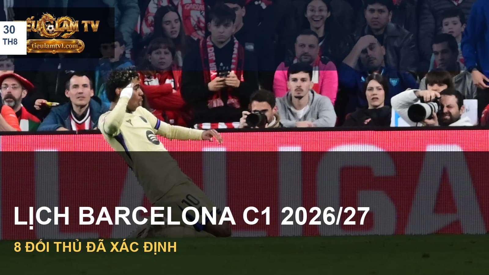 Lịch thi đấu Barcelona C1 2026/27 với ảnh minh hoạ đội bóng Lịch thi đấu Barcelona C1 2026/27 với ảnh minh hoạ đội bóng