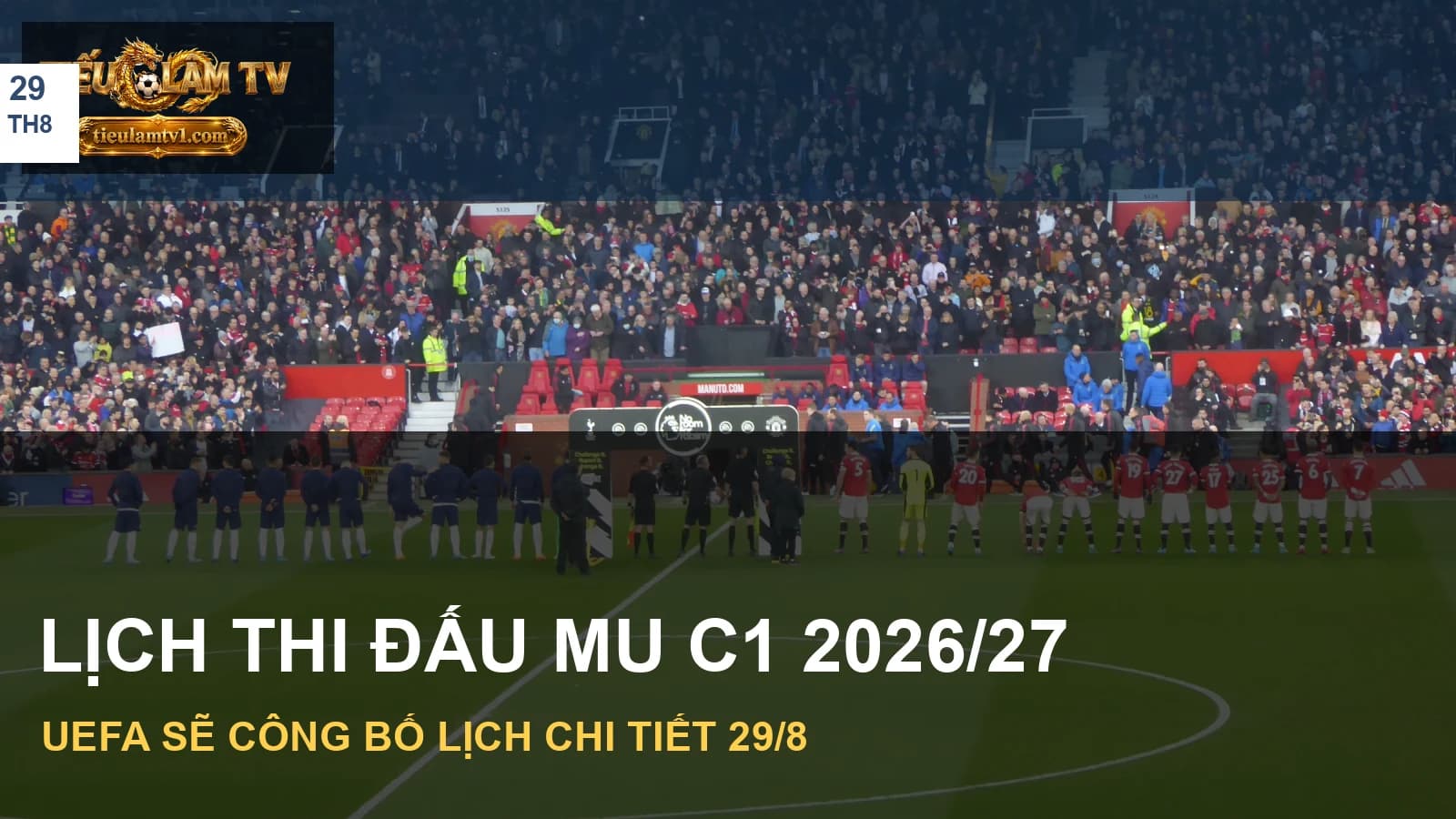 Hình ảnh cầu thủ Manchester United trước lịch Champions League Hình ảnh cầu thủ Manchester United trước lịch Champions League