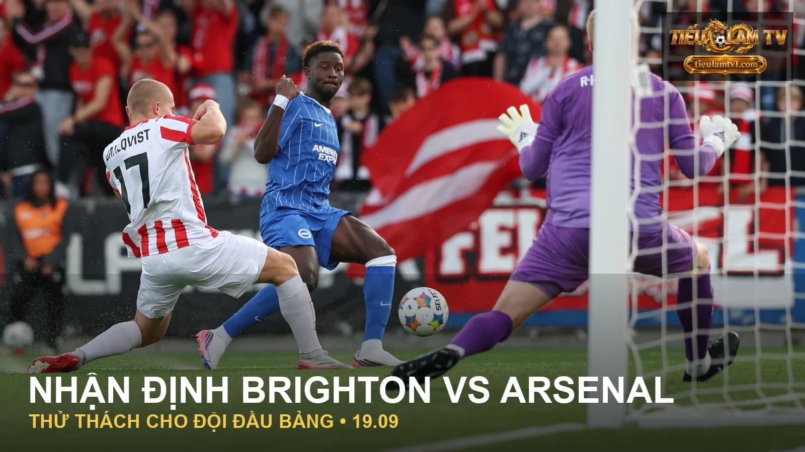 Cầu thủ Brighton trong tình huống tấn công trước trận Arsenal Cầu thủ Brighton trong tình huống tấn công trước trận Arsenal