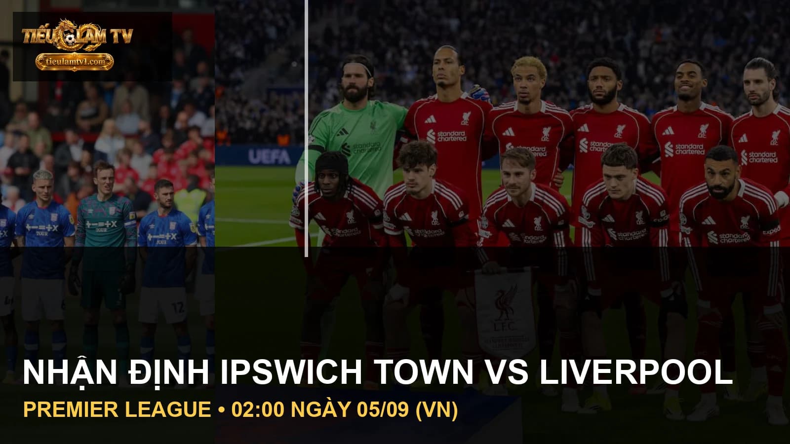 Cầu thủ Ipswich Town và Liverpool trong ảnh tư liệu trước trận Cầu thủ Ipswich Town và Liverpool trong ảnh tư liệu trước trận