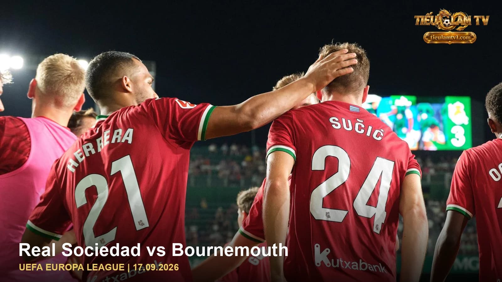 Real Sociedad trong ảnh nhận định trận Real Sociedad vs Bournemouth Real Sociedad trong ảnh nhận định trận Real Sociedad vs Bournemouth