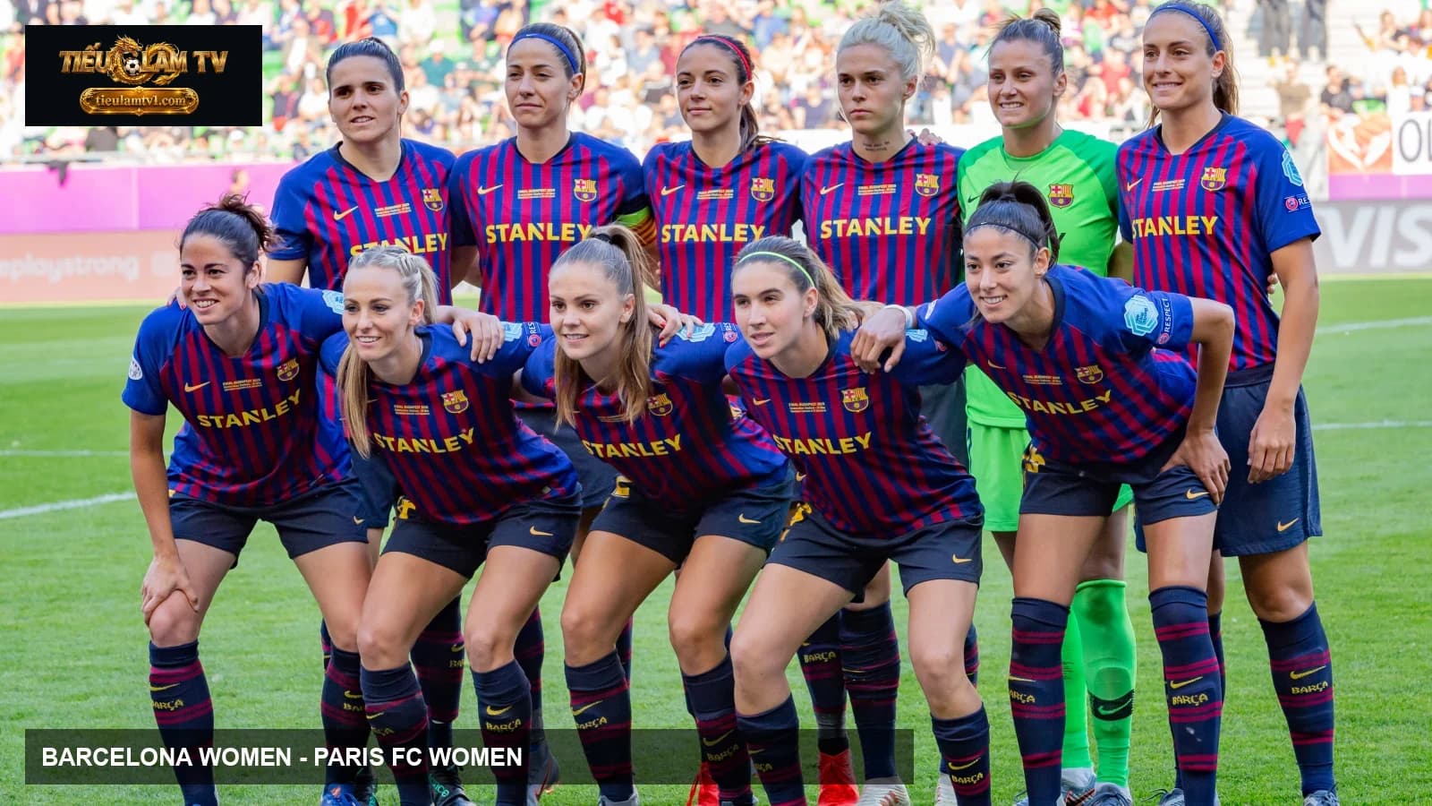 Đội hình Barcelona Women trước một trận UEFA Women’s Champions League Đội hình Barcelona Women trước một trận UEFA Women’s Champions League
